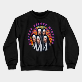 Sisters before misters, cool galentines girls,galantines, cute and cool Crewneck Sweatshirt